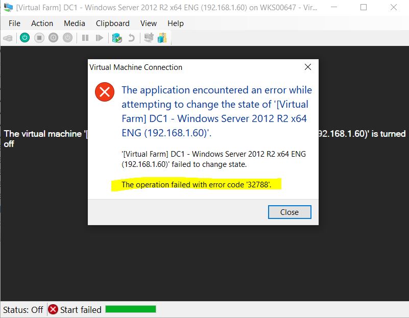 Failed to Change state Error Code 32788 on Hyper V 001